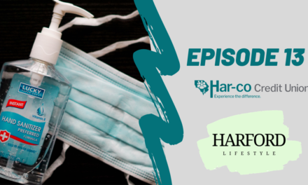 Harford Lifestyle Covid-19 Files – Episode 13