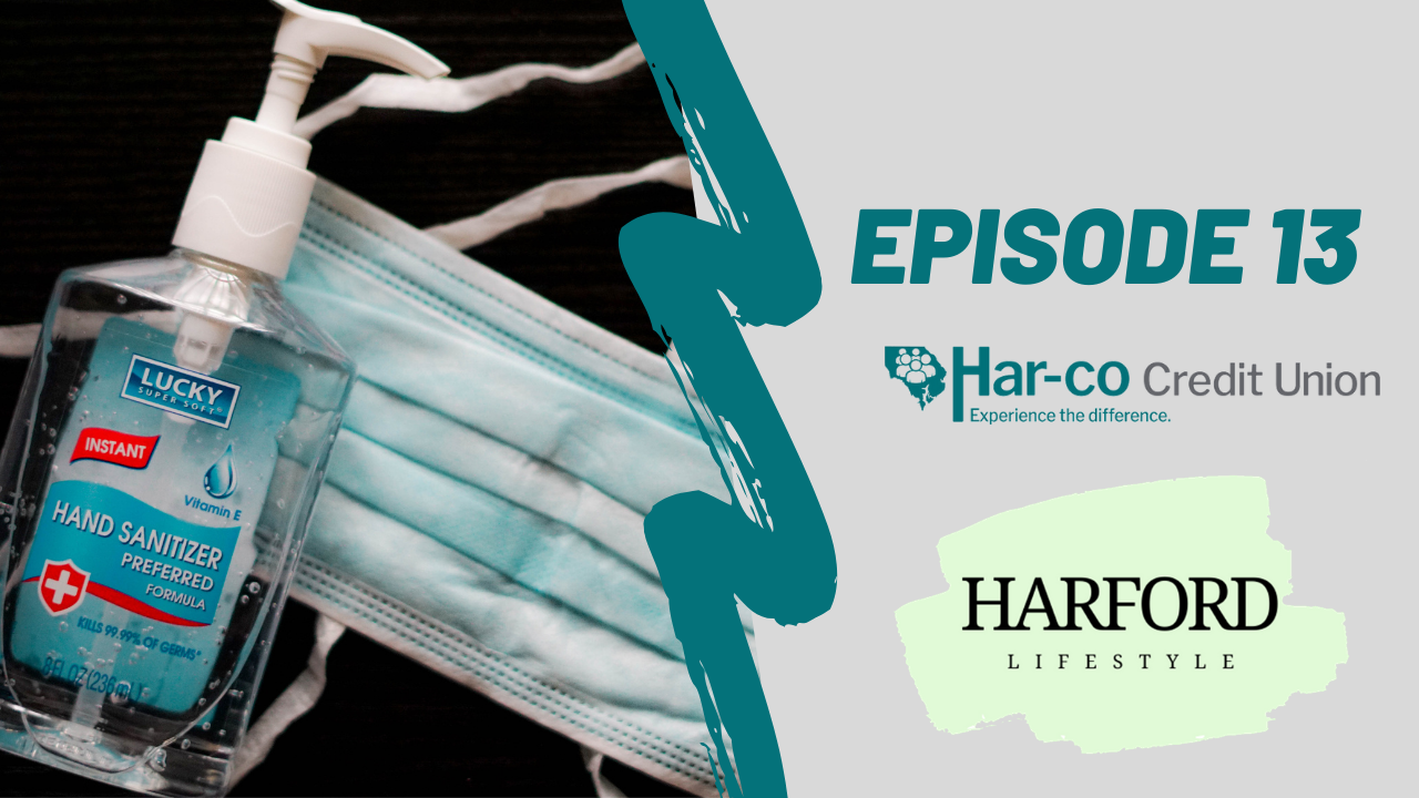 Harford Lifestyle Covid-19 Files – Episode 13