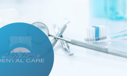 Lifetime Dental Care – Feature Friday
