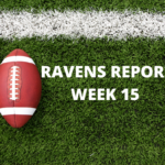 Ravens Report: Week 15