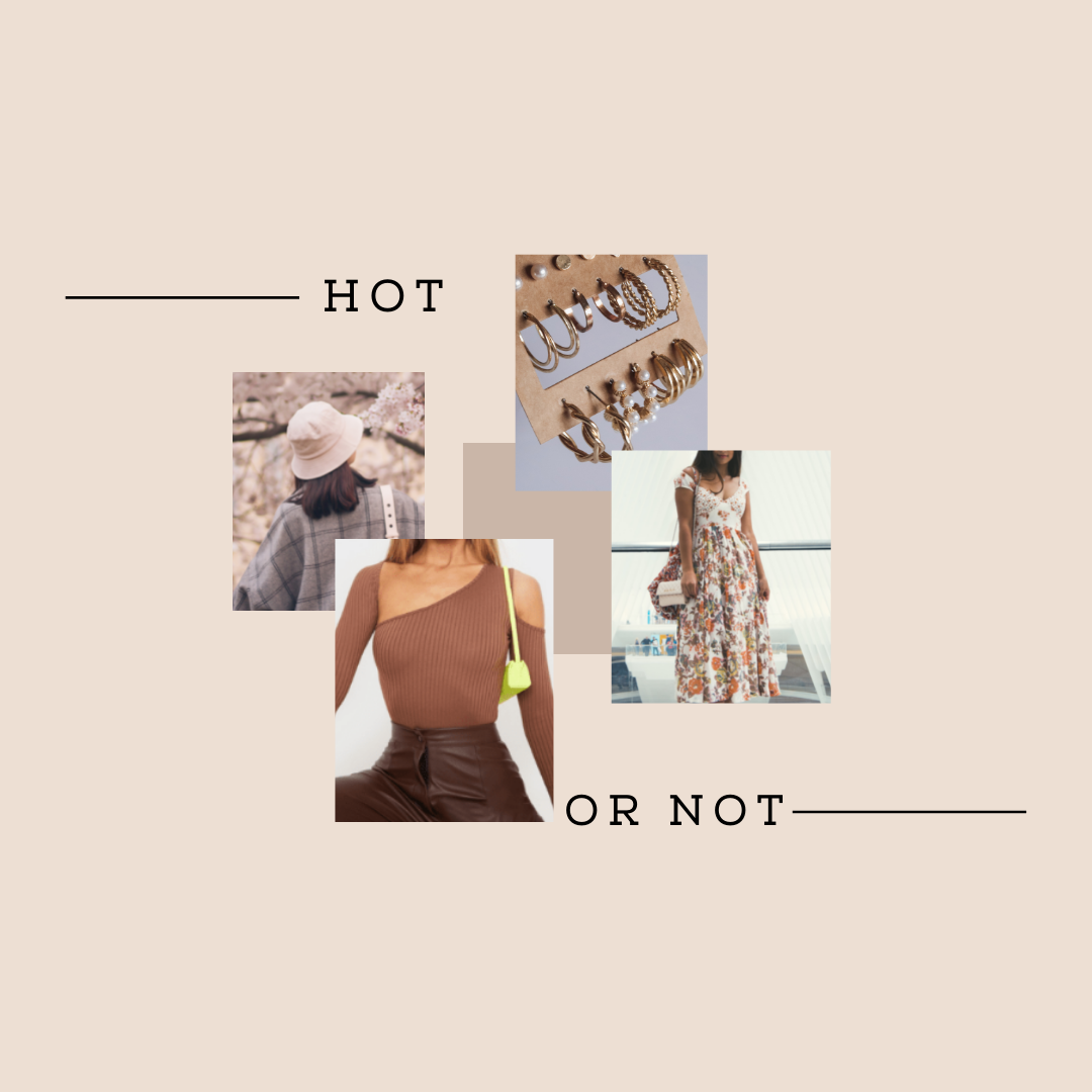 Hot or Not – The Latest Trends for 2021