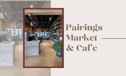 Pairings Market & Cafe – Feature Friday