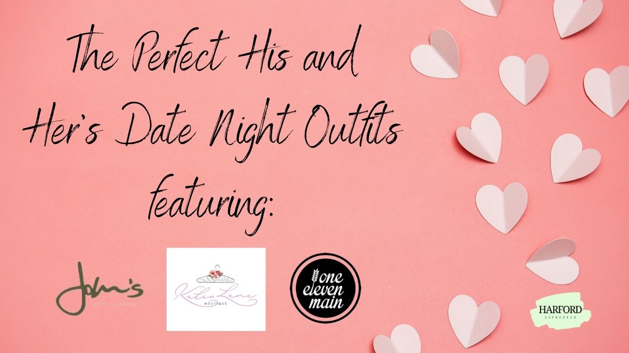 The Perfect His and Her’s Date Night Outfits