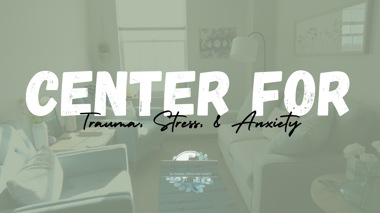 Center for Trauma, Stress, & Anxiety (CTSA) – Feature Friday