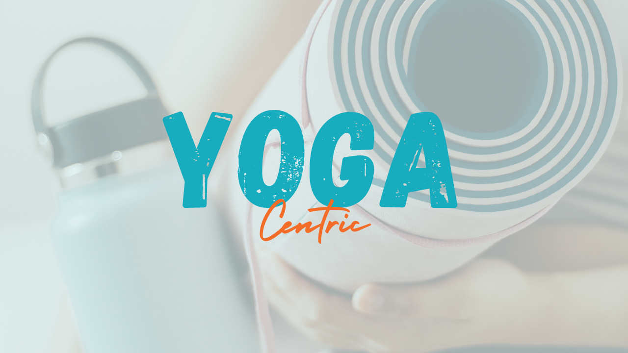 Yoga Centric – Feature Friday